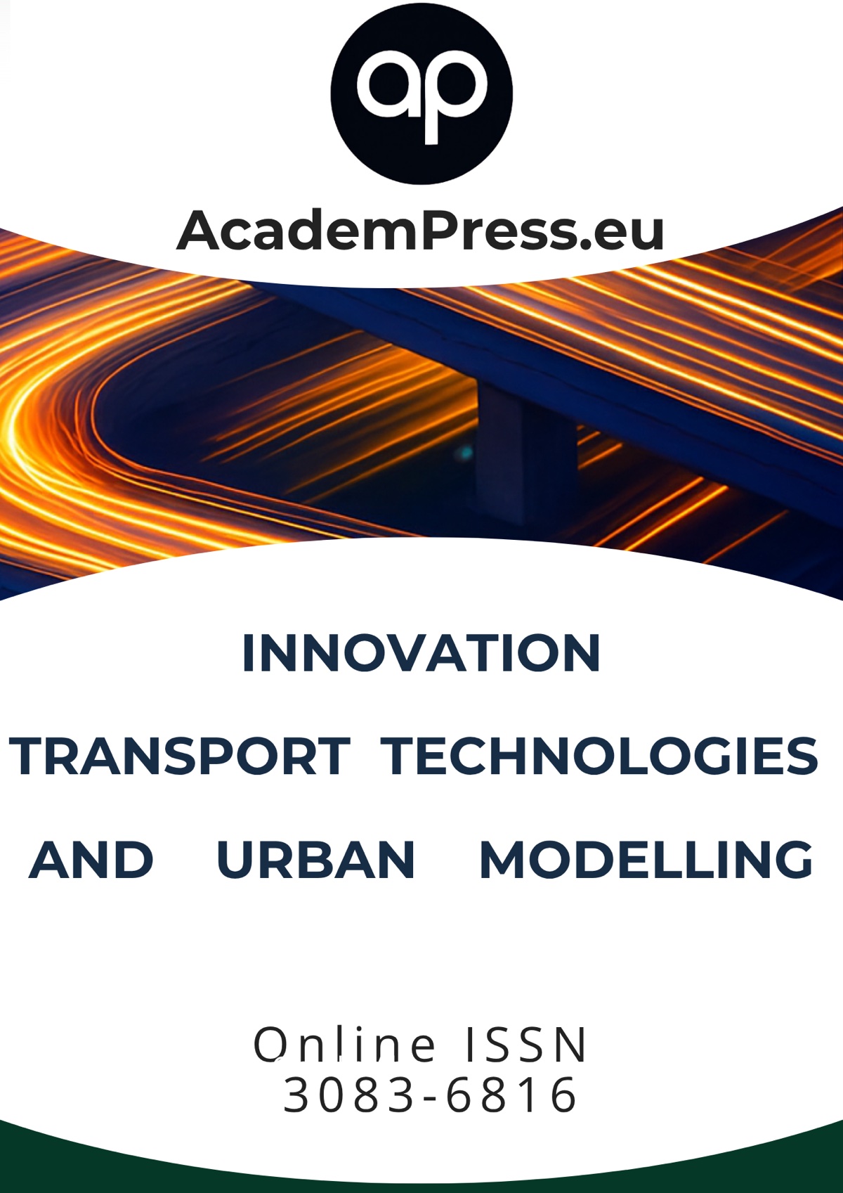 Cover of Issue No. 1(1), 2025 of the journal Innovation Transport Technologies and Urban Modelling